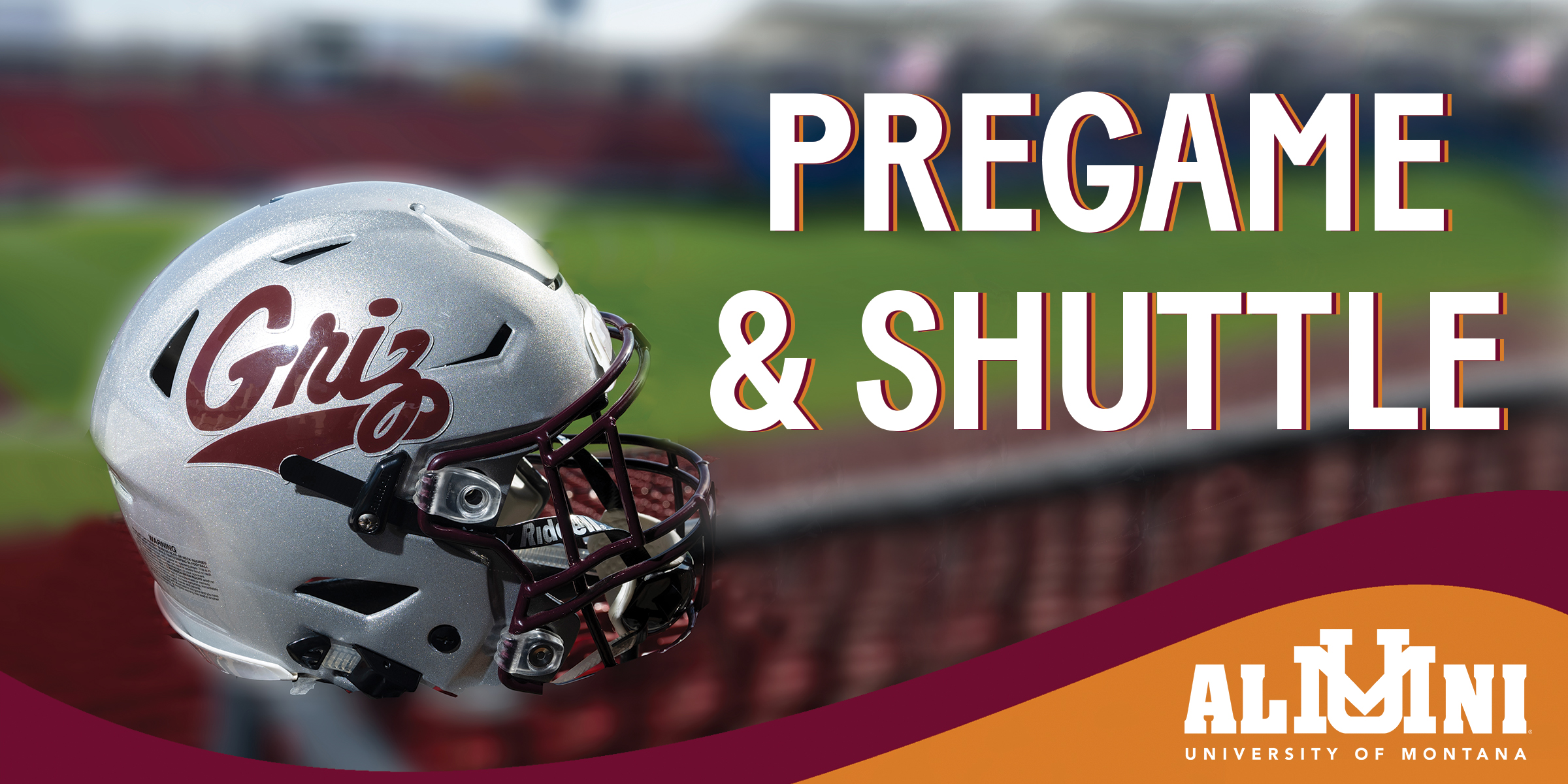 Image of Griz Football Helmet and words "Pregame & Shuttle"