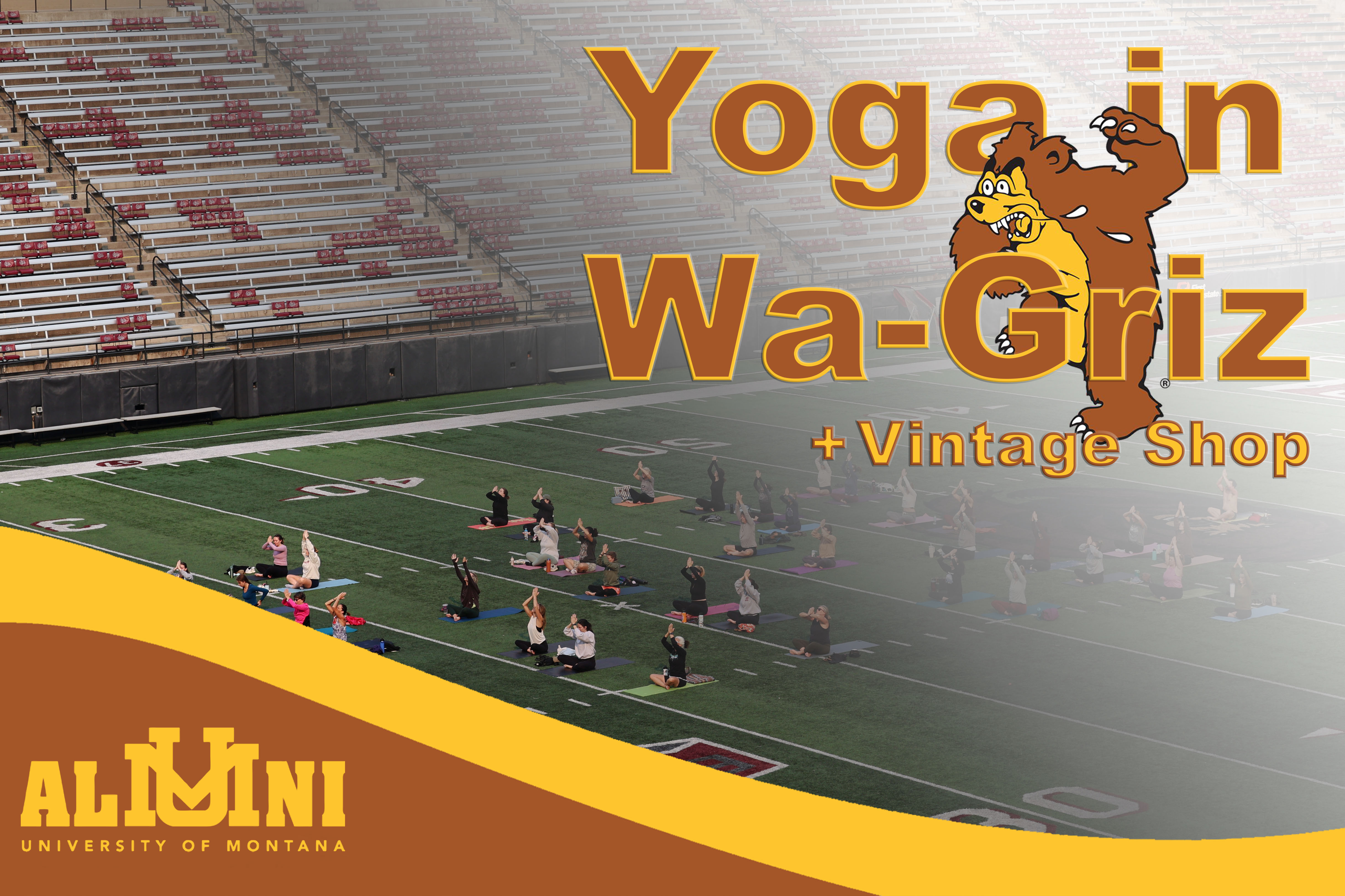 Photo of Washington Grizzly Stadium with text added that reads Yoga in Wa-Griz