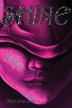 Shine by Miko Standish Book Cover